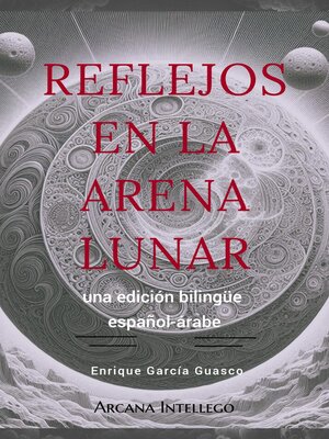 Reflejos en la Arena Lunar. - ebook